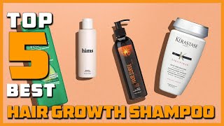 Best Hair Growth Shampoos in 2023  Top 5 Review and Buying Guide [upl. by Snapp]