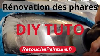 Comment rénover les phares pour un résultat parfait  Tuto DIY headlights restoration [upl. by Sauveur]