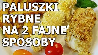 Paluszki rybne na 2 fajne sposoby [upl. by Zusman267]