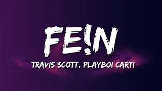 Travis Scott  FEN Lyrics ft Playboi Carti [upl. by Valina]