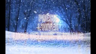 Poésie ⛄Lhiver Lucie ⛄ DelarueMardrus [upl. by Bernice]