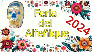 Feria del Alfeñique 2024 en Toluca  Necesitamos un Viaje [upl. by Caplan]