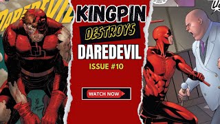 Daredevil vs Kingpin  Kingpins Brutal Beatdown of Daredevil  Daredevil Issue 10 [upl. by Otter704]