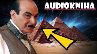 HERCULE POIROT a Záhada Egyptské Hrobky  AUDIOKNIHA Agatha Christie  Detektivka CZSK [upl. by Ardnasil]