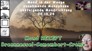 Mond REZEPT  BrennnesselCamembertCreme [upl. by Kendal]