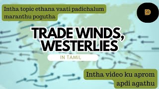 Trade winds  Westerlies Low pressure High Pressure in Tamil தமிழ்  Tnpsc  Upsc  SSC [upl. by Petronia]