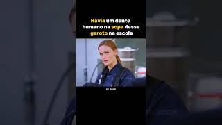 Havia um dente humano na sopa desse garoto na escola filmes cena seriados cinema [upl. by Sofie]