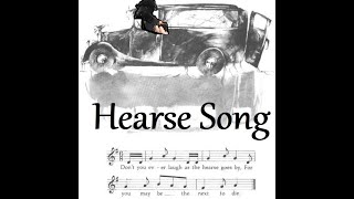 The Hearse Song [upl. by Torosian]