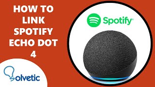 🎵 How to PUT SPOTIFY in Alexa Echo Dot 4 ✔️ Set up Echo Dot 4 [upl. by Harri]