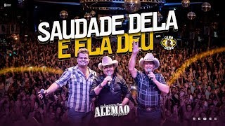 Clipe Saudade dela e ela deu  Alemão do forró Part Gino amp Geno [upl. by Ajay]