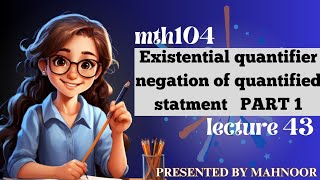 mth104 lecture 43  part 1  existential quantifier  by Mahnoor [upl. by Nuawtna602]