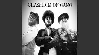 Chassidim On Gang [upl. by Ettelloc]