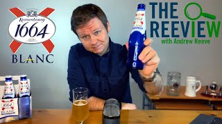 Kronenbourg 1664 Blanc  The NonAlcoholic Reeview w Andrew Reeve [upl. by Frager]