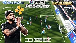 COMO Baixar E Instalar eFootBall PES 2025 No  PPSSPP  LINK DIRETO 100 Atualizado Offline [upl. by Fonzie]