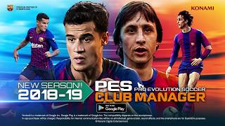 PES CLUB MANAGER 201819 Season update English [upl. by Nawrocki]