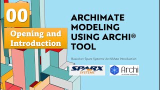 ArchiMate Modeling Tutorial 00  Opening and Introduction [upl. by Gentilis]