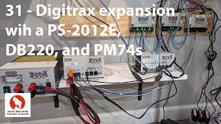 31  Expanding a Digitrax DCC system with a PS2012E DB220 and PM74s [upl. by Gerrilee36]