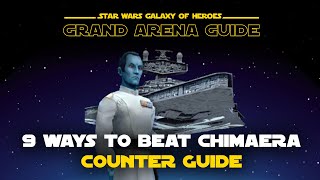 Chimaera Counters  Malevolence Negotiator Finalizer Home One Executor Mirror  More  SWGOH [upl. by Micheline]