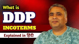 DDP INCOTERMS EXPLAINED  DDP INCOTERMS 2020  RAMESH CHANDRA BAJPAI  DELIVERY DUTY PAID INCOTERMS [upl. by Mullane]