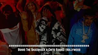 Bravo The Bagchaser x Chito Rana  Hollywood [upl. by Karyn]