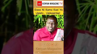 quotSiasa Ni Kama Kazi Ya Upishiquot Ruto explaining how politicians work and the Kenyan politics [upl. by Etteroma443]