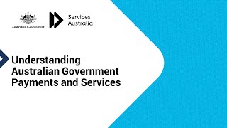 Understanding Australian Government Payments and Services [upl. by Ennahgem]