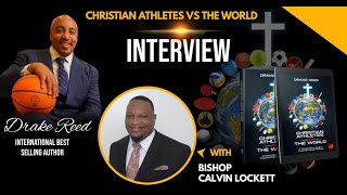 Christian Athlete vs The World Episode 5 wBishop Lockett [upl. by Tayib]