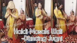 Haldi Masale Wali  Mehendi Song  Dancing Jugni [upl. by Gay896]