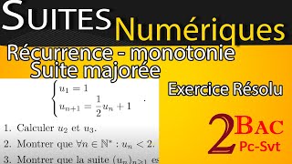 Suites Numériques Exercice 1  Suite Récurrente  Suite bornée  Examen National 2 Bac Sex [upl. by Edualcnaej]