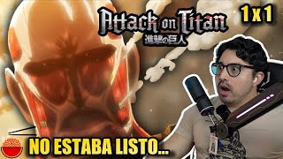 ¡¡QUÉ BRUTALIDAD Es mejor de lo que esperaba… Reaccionando por primera vez a AOT en español 1x1 [upl. by Brandice]