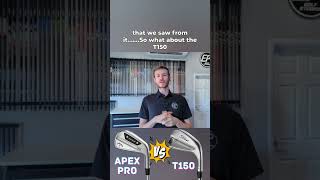 Apex Pro Vs T150 Which Iron is better Full head to head comparison now live on our channel 🙌🙌 [upl. by Seuguh]