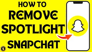 How to Remove Spotlight From Snapchat Step by Step Tutorial [upl. by Valina]