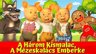 A Három Kismalac és a Farkas 🐷🐺I A Mézeskalács Ember I Nati Mesék I Magyar Tündérmesék [upl. by Carley]