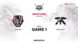 Alter Ego vs Fnatic ONIC GAME 1 MPL ID S14  FNOC VS AE [upl. by Consuela]