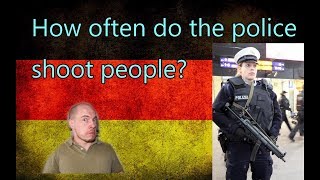 How often do the German police shoot people [upl. by Melc]