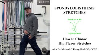 Stretching Exercises for Spondylolisthesis How to Choose Hip Flexor Stretches [upl. by Naivaj896]