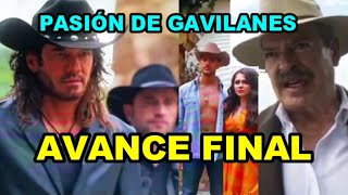 Avance final de Pasión de Gavilanes 2  Capitulo 70 71 y 72 – Telemundo [upl. by Tace]