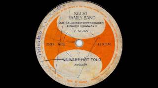 Ngozi Family Band We Were Not Told [upl. by Adihsar76]