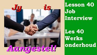 Learn Afrikaans for Beginners  Job Interview  Werksonderhoud  Lesson 40 [upl. by Henden]