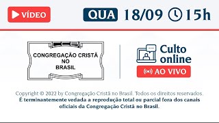 PALAVRA SANTO CULTO ONLINE A DEUS CCB  QUARTA 18092024 1500  180924 cultoccbpalavra [upl. by Tallou345]