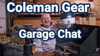 Coleman Camping gear Garage chat New lantern and stove 411 [upl. by Fanya]