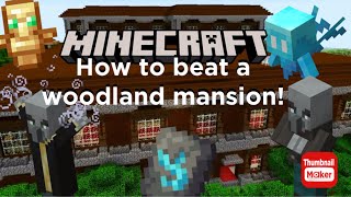 How to beat woodland mansions Minecraft [upl. by Anyar]