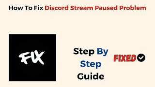 How To Fix Discord Stream Paused Problem [upl. by Eikkin695]