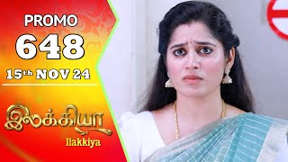 Ilakkiya Serial  Episode 648 Promo  Shambhavy  Nandan  Sushma Nair  Saregama TV Shows Tamil [upl. by Arem]