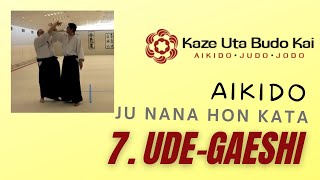 Aikido Ju Nana Hon Kata  7 Ude Gaeshi [upl. by Abeu636]