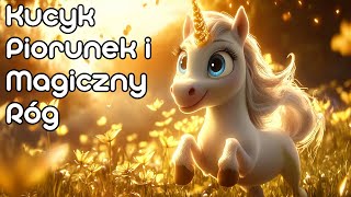 Kucyk Piorunek i Magiczny Róg 🦄  Bajki na dobranoc dla dzieci 🌙 [upl. by Gerger776]