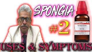 Spongia in Hindi Part 2  Uses amp Symptoms by Dr P S Tiwari [upl. by Gapin]