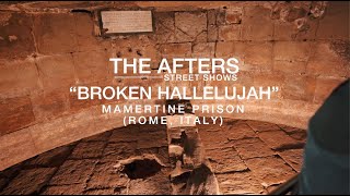 Broken Hallelujah Acoustic  Mamertine Prison in Rome [upl. by Toffic]