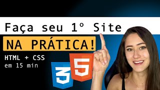 HTML  CSS NA PRÁTICA 🔥 Faça seu primeiro site [upl. by Jennine]