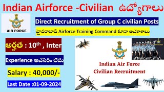 Indian Airforce Recruitment 2024  Airforce civilian Group C Recruitment  Telangana jobs [upl. by Adar]